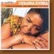 C�saria Evora - Les essentiels